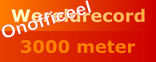 Onofficieel wereldrecord 3000 meter